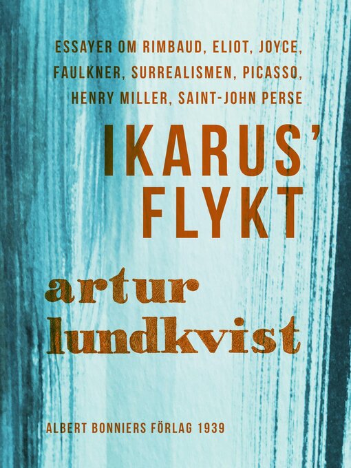 Titeldetaljer för Ikarus' flykt av Artur Lundkvist - Tillgänglig